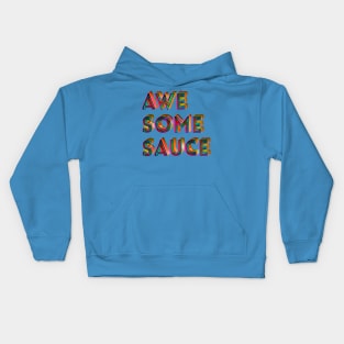 Awesome Sauce Kids Hoodie